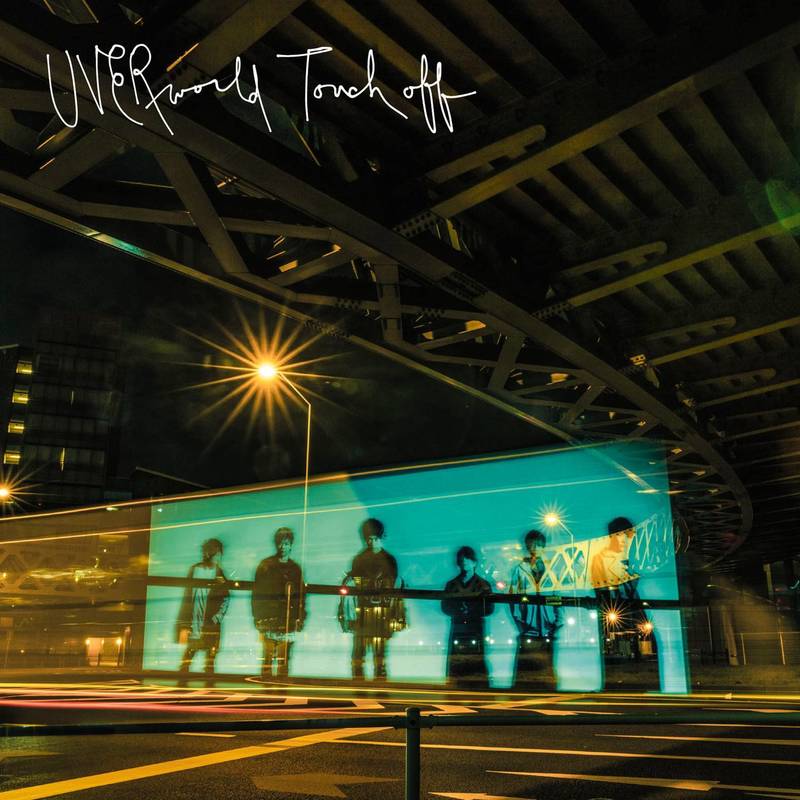 UVERworld-《Touch off》