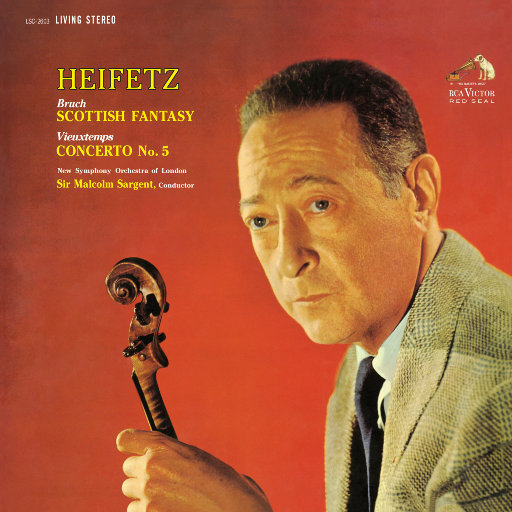海菲兹 布鲁赫：苏格兰幻想曲 – 维厄当：第五小提琴协奏曲 (2.8MHz DSD)