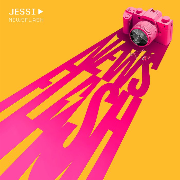 Jessi-《Newsflash (Explicit)》