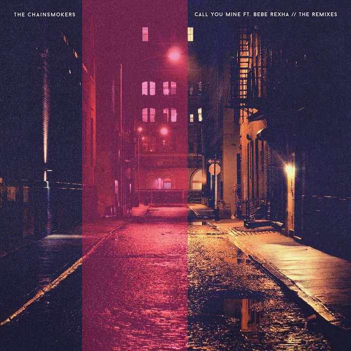 The Chainsmokers-《Call You Mine (Remixes)》