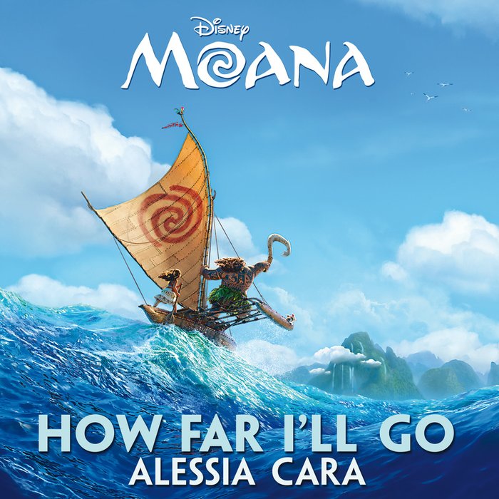 Alessia Cara-《How Far I’ll Go (From _Moana_)》