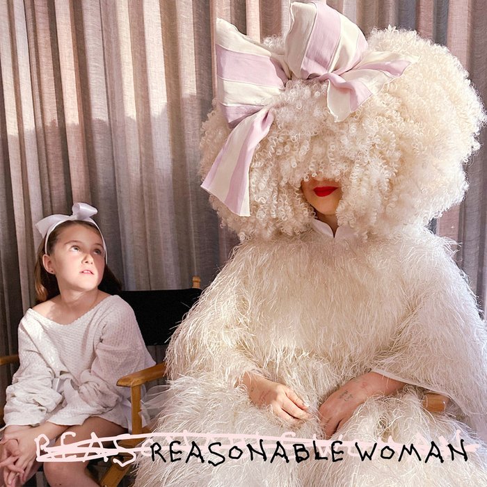 Sia-《Reasonable Woman》