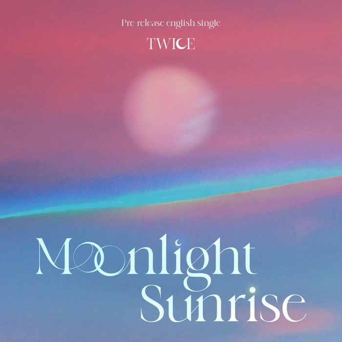 TWICE-《MOONLIGHT SUNRISE》