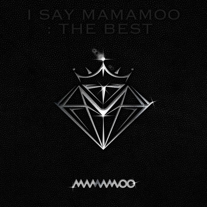 MAMAMOO-《I SAY MAMAMOO  THE BEST》