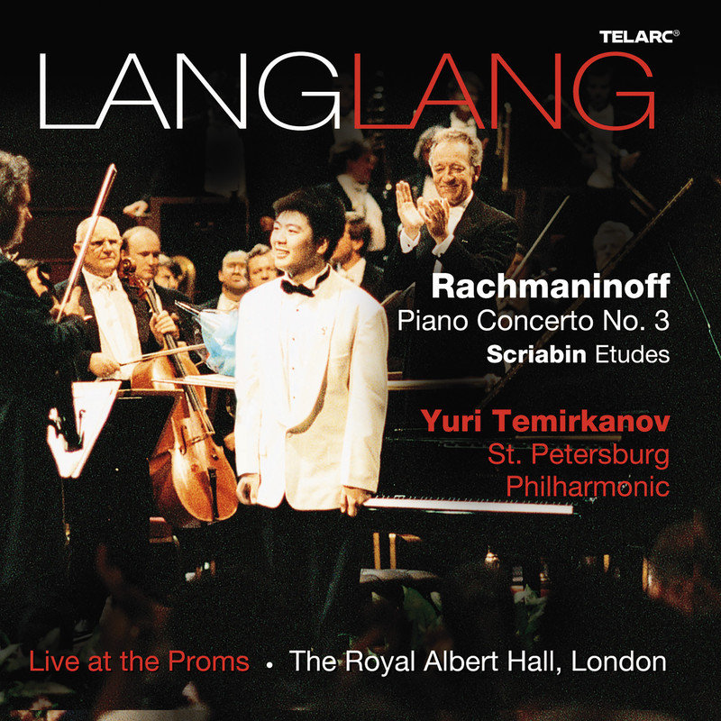 郎朗 ·《Rachmaninoff_ Piano Concerto No_ 3 in D Minor, Op_ 30 – Scriabin_ Etudes》