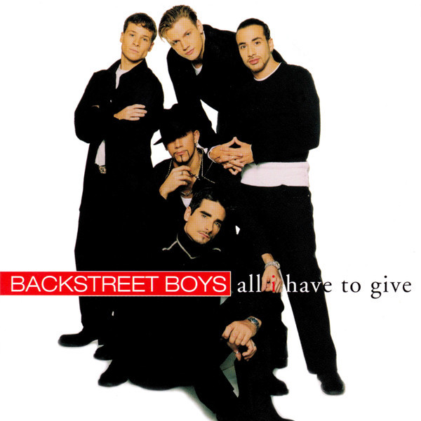 Backstreet Boys-《All I Have to Give》