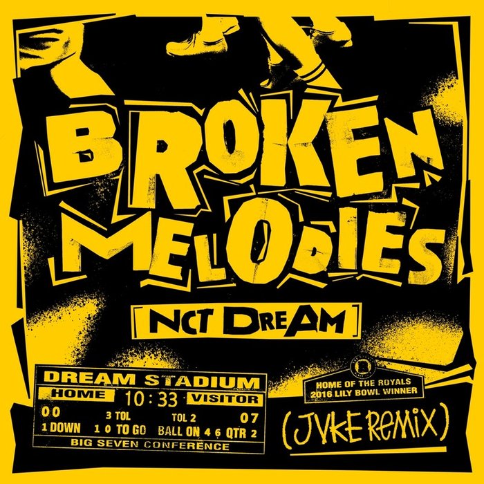 NCT DREAM-《Broken Melodies (JVKE Remix)》