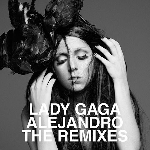 Lady GaGa-《Alejandro.》(The.Remixes)