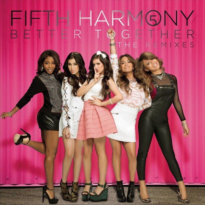 Fifth Harmony-《Better Together》