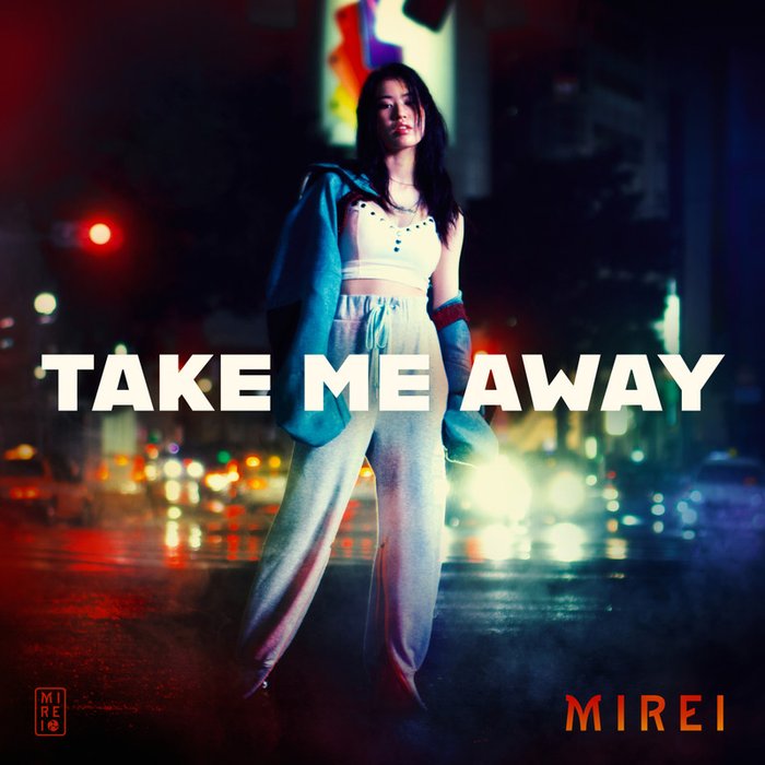 当山みれい ·《Take Me Away (Explicit)》