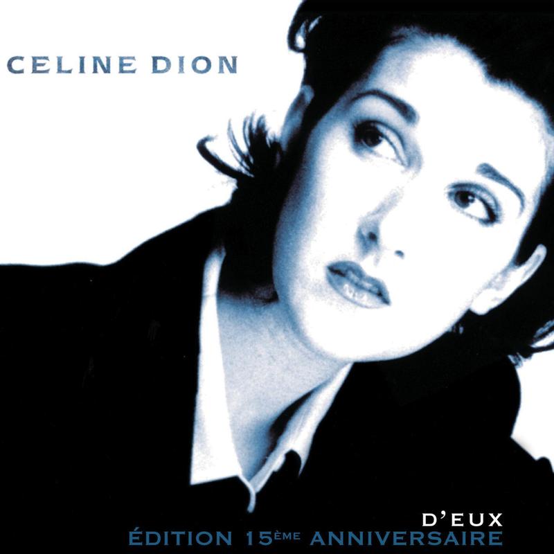 Céline Dion-《D’eux – Édition 15ème Anniversaire》