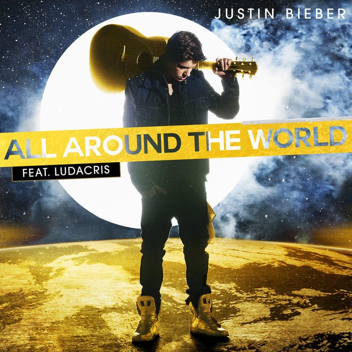 Justin Bieber-《All Around the World- Single》
