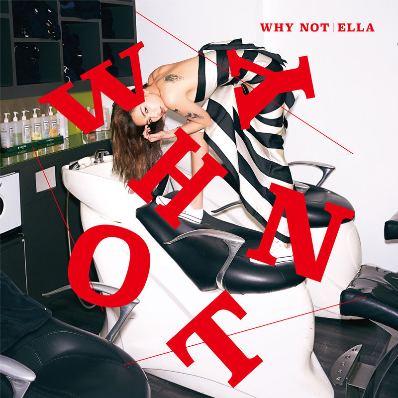 Ella陈嘉桦-《WHY NOT》