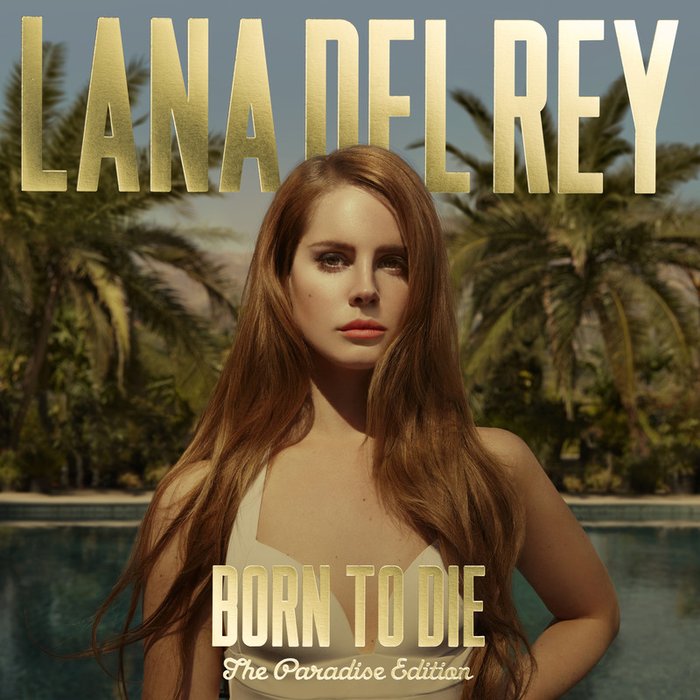 Lana Del Rey-《Born To Die – Paradise Edition (Special Version) [Explicit]》