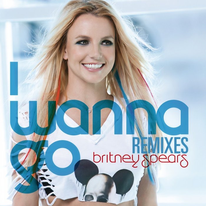 Britney Spears-《I Wanna Go (Remixes)》