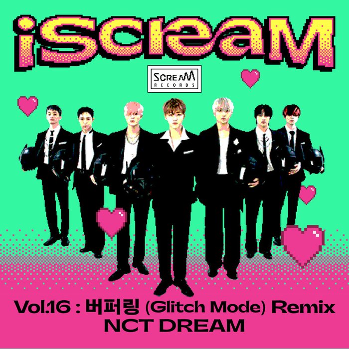NCT DREAM-《iScreaM Vol_16 _ 缓冲中 (Glitch Mode) Remix》