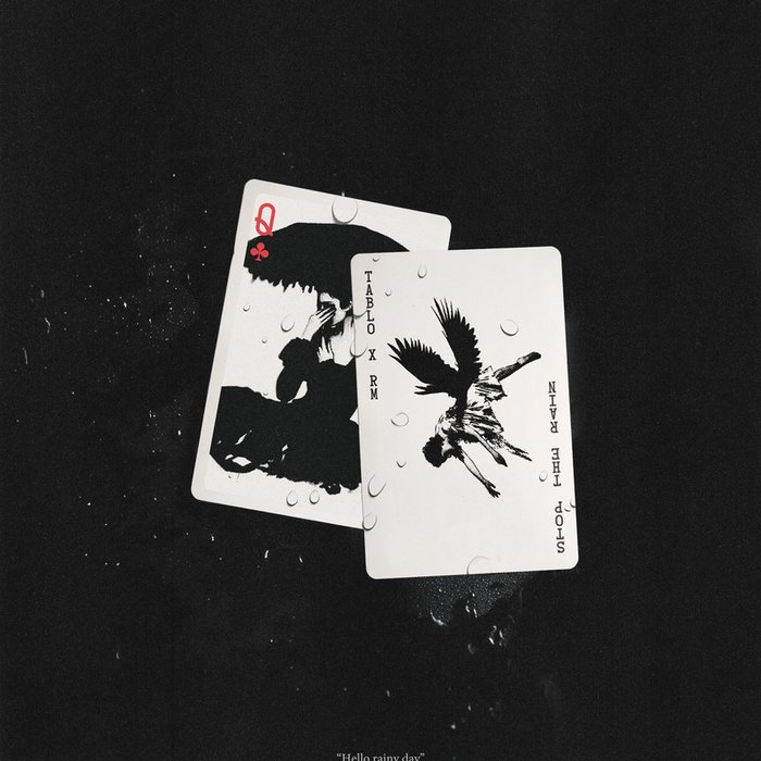 Tablo-《Stop The Rain (TABLO X RM)》