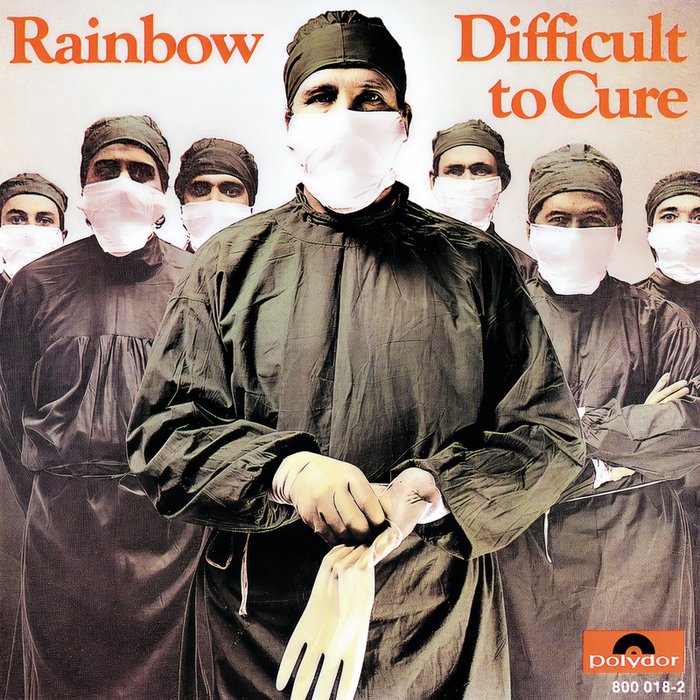 Rainbow ·《Difficult To Cure》