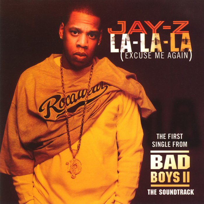 Jay-Z-《La-La-La (Excuse Me Again) [Explicit]》