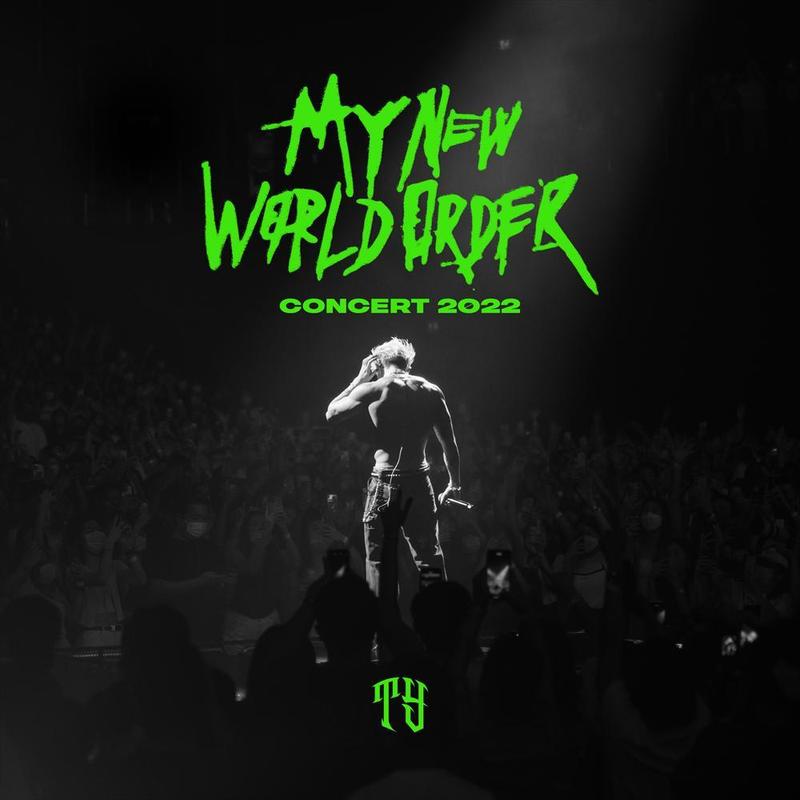 Tyson Yoshi-《MY NEW WORLD ORDER CONCERT 2022》