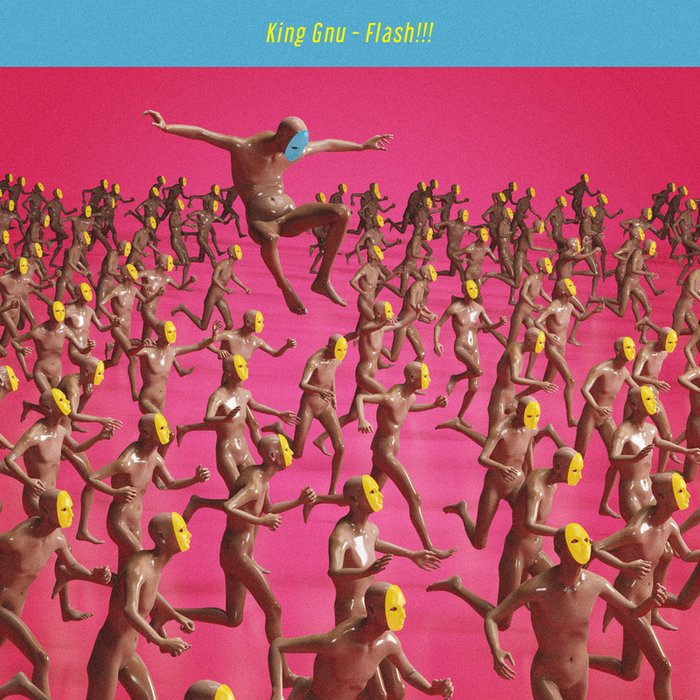 King Gnu-《Flash!!!》