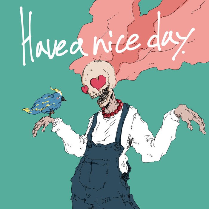 imase-《Have a nice day》