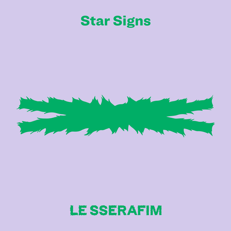 LE SSERAFIM-《Star Signs》