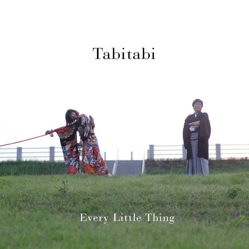 Every Little Thing-《Tabitabi》