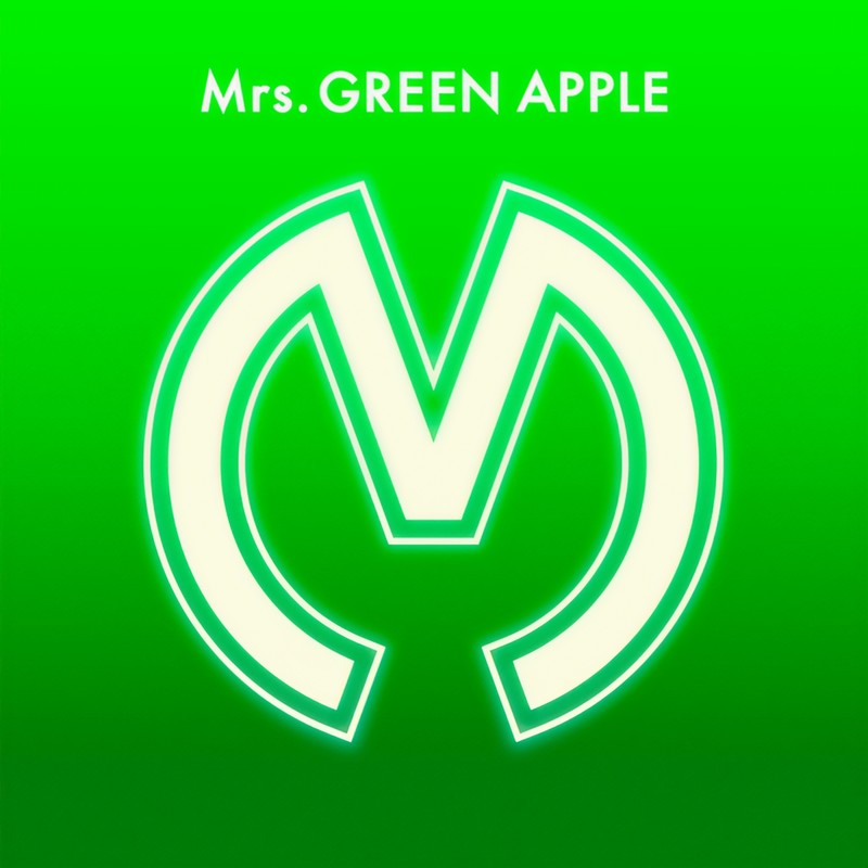 Mrs. GREEN APPLE-《Mrs. GREEN APPLE》