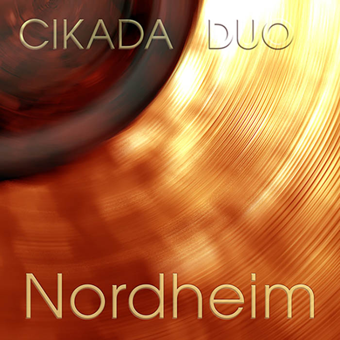 CIKADA duo ·《Nordheim》