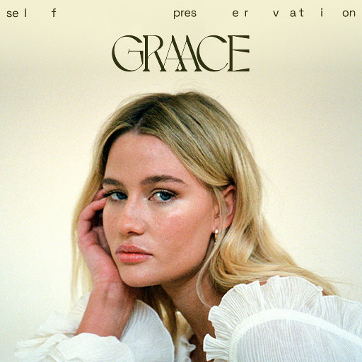 GRAACE ·《Self Preservation》