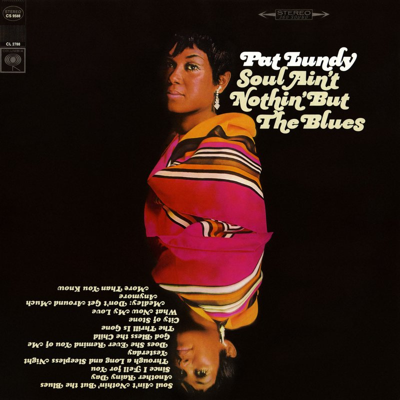 Pat Lundy – Soul Ain’t Nothin’ But the Blues