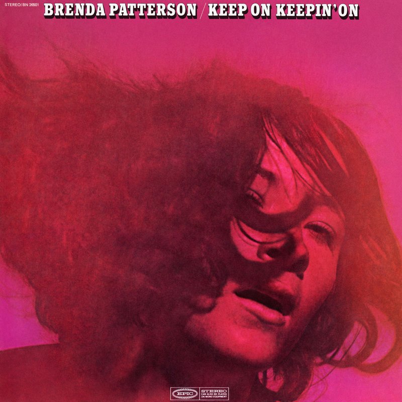 Brenda Patterson – Keep On Keepin’ On