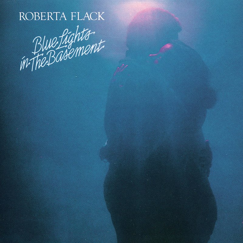 Roberta Flack – Blue Lights in the Basement