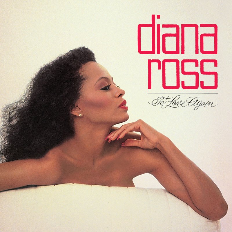 Diana Ross – To Love Again