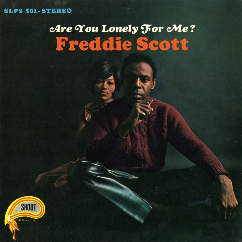 Freddie Scott – Are You Lonely for Me-