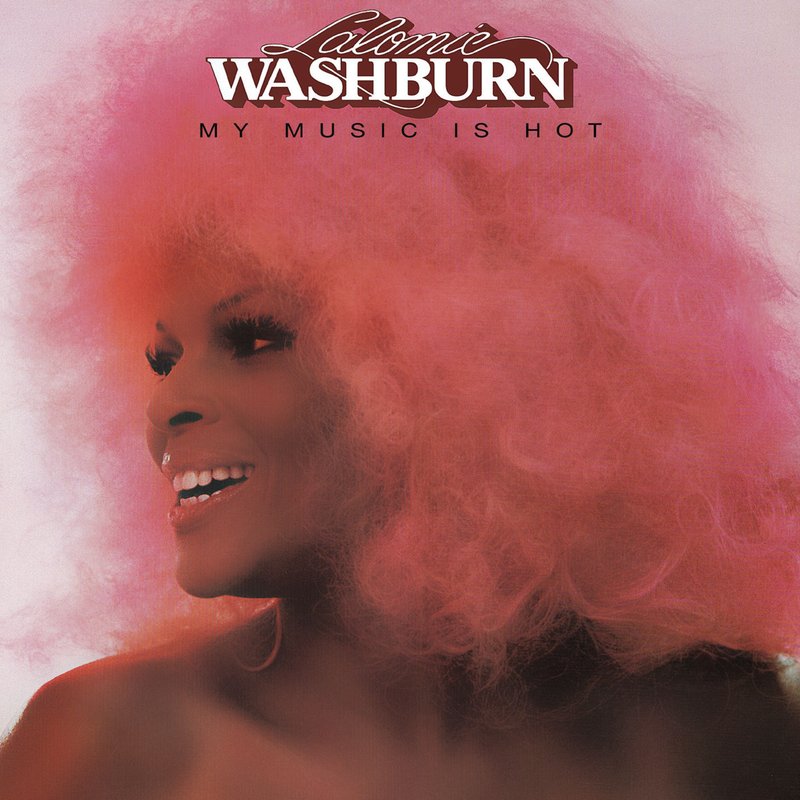 Lalomie Washburn – My Music Is Hot