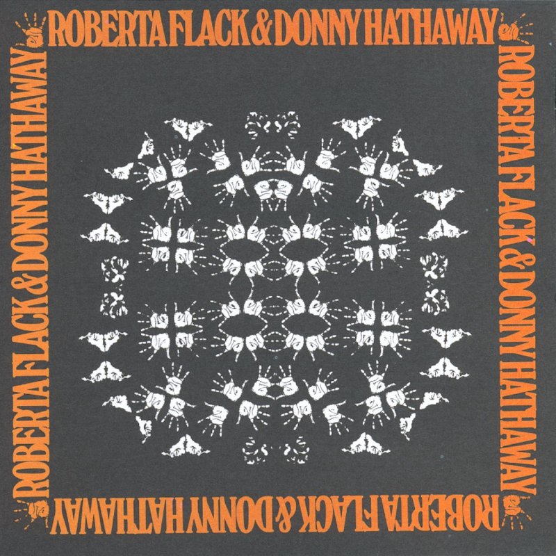 Roberta Flack – Roberta Flack & Donny Hathaway