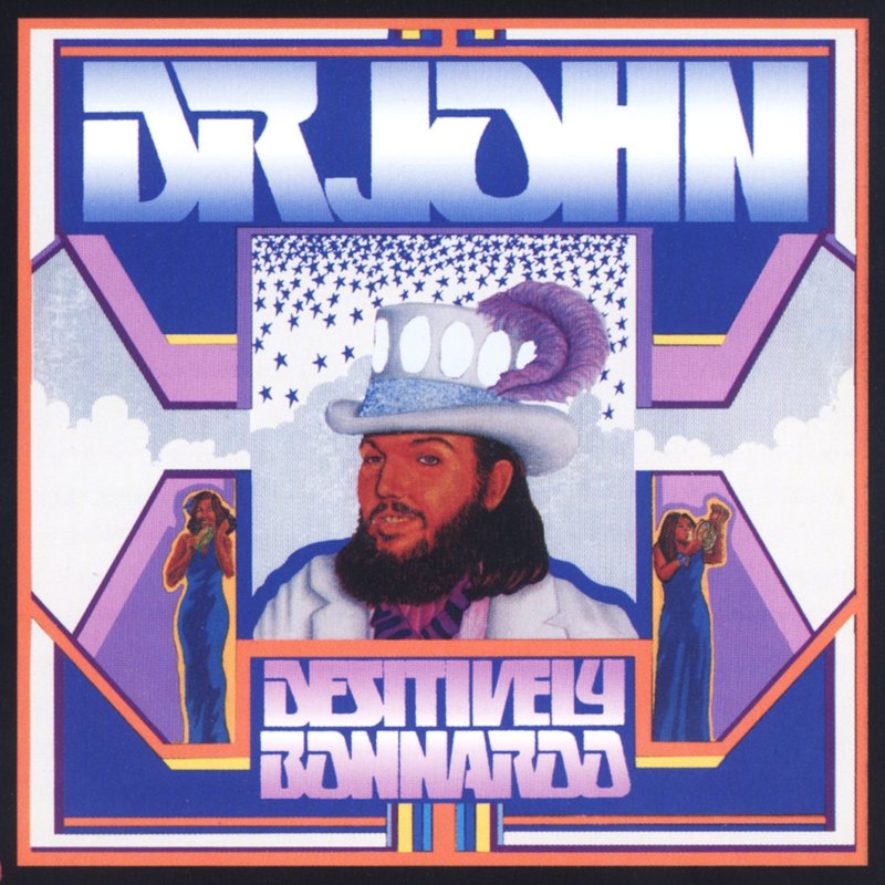 Dr. John – Desitively Bonnaroo