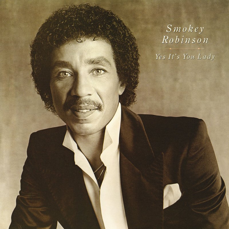 Smokey Robinson – Yes It’s You Lady