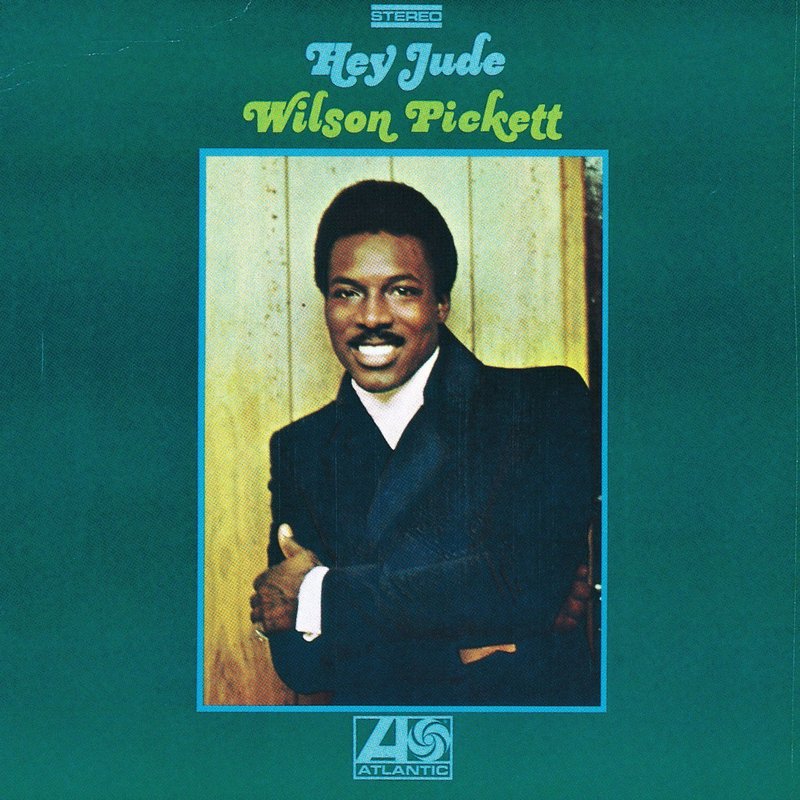 Wilson Pickett – Hey Jude