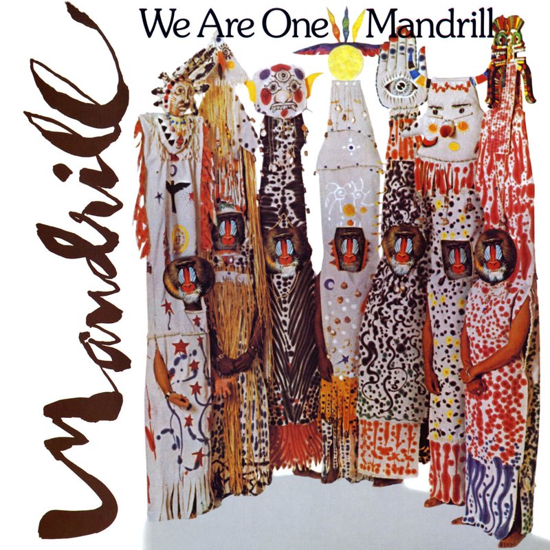 Mandrill – We Are One