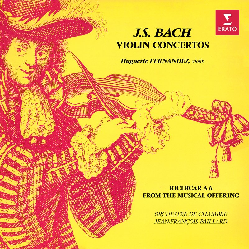 Huguette Fernandez – Bach- Violin Concertos & Ricercar from The Musical Offering