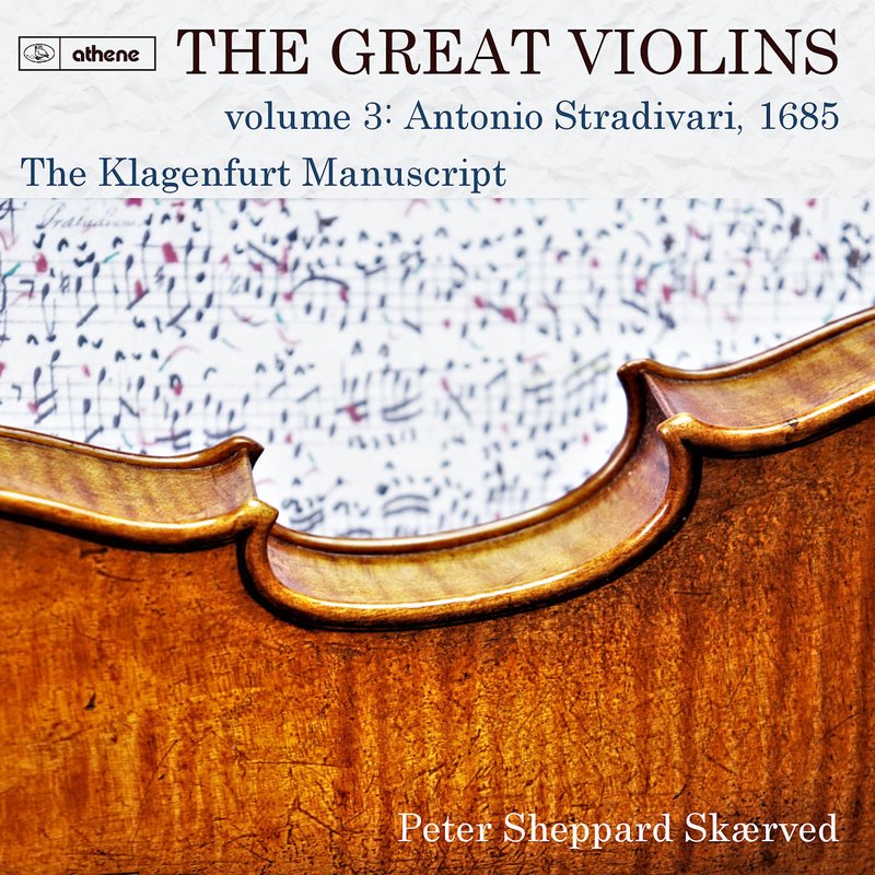 Peter Sheppard Sk?rved – The Great Violins, Vol. 3- Antonio Stradivari, 1685
