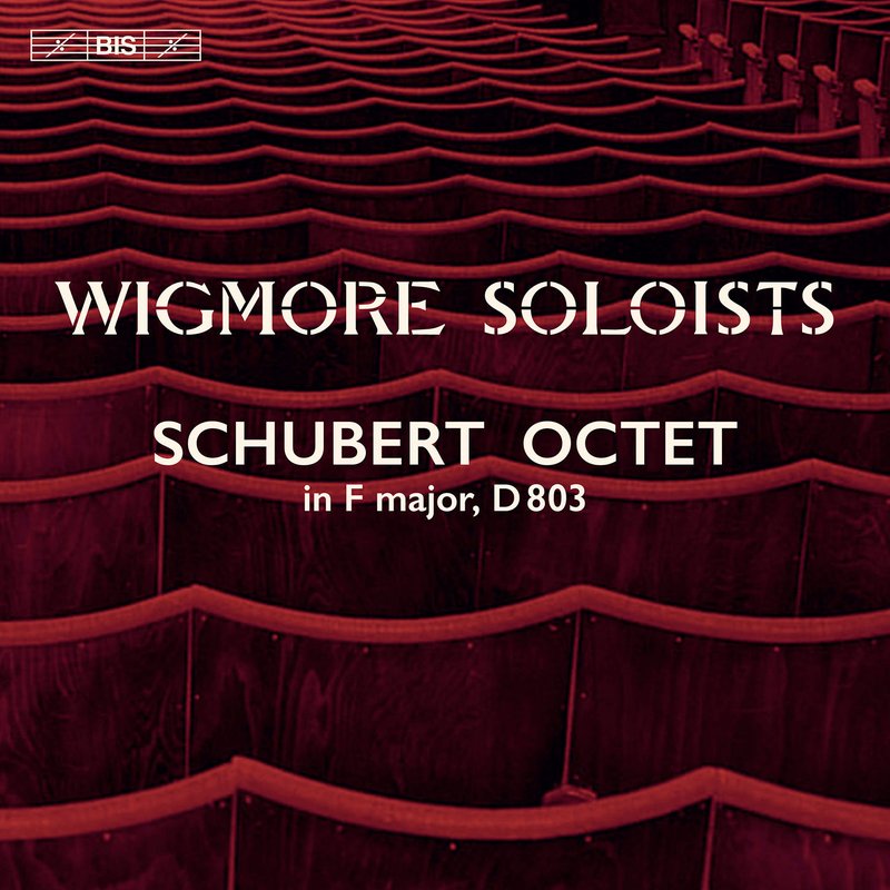 Wigmore Soloists – Schubert- Octet in F Major, Op. Posth. 166, D. 803