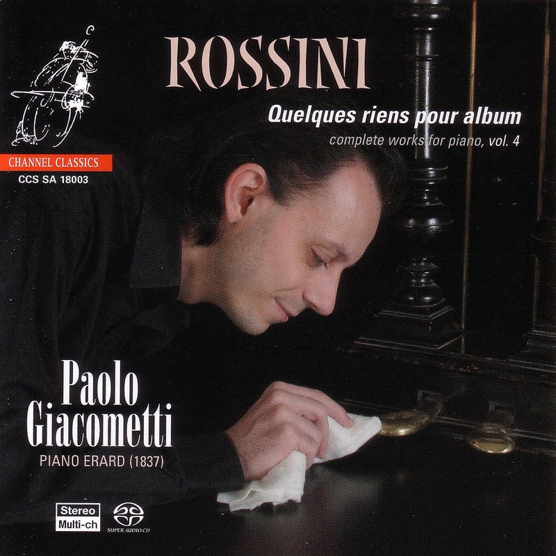 Paolo Giacometti – Rossini- Complete Works For Piano, Vol. 4