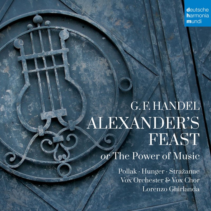 Vox Orchester – H?ndel- Alexander’s Feast or The Power of Music