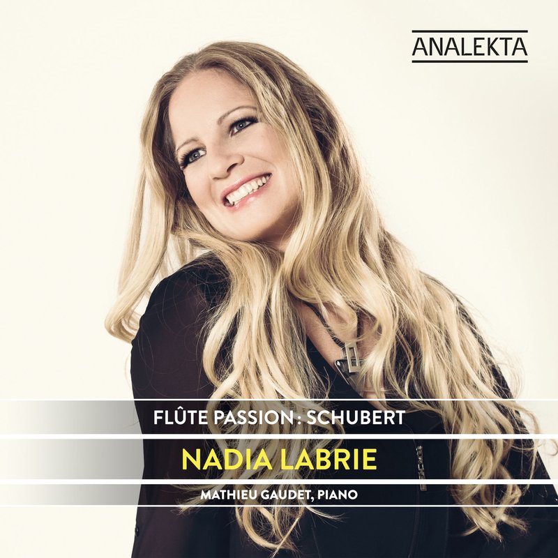 Nadia Labrie – Flute Passion- Schubert