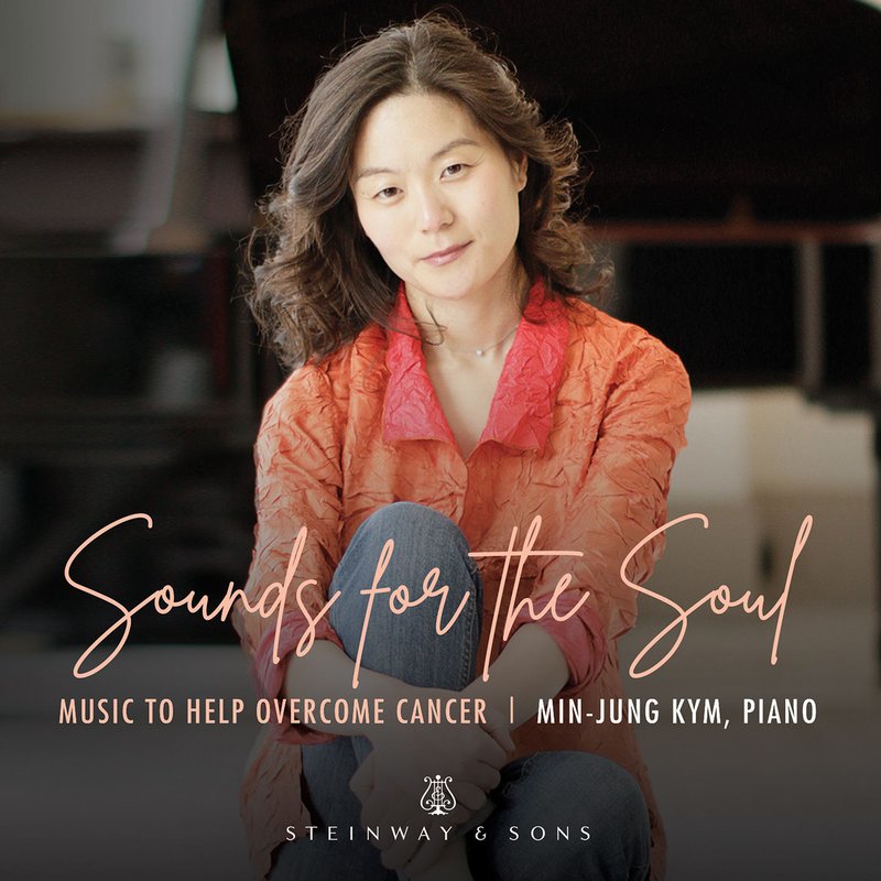 Min-Jung Kym – Sounds for the Soul- Music to Help Overcome Cancer
