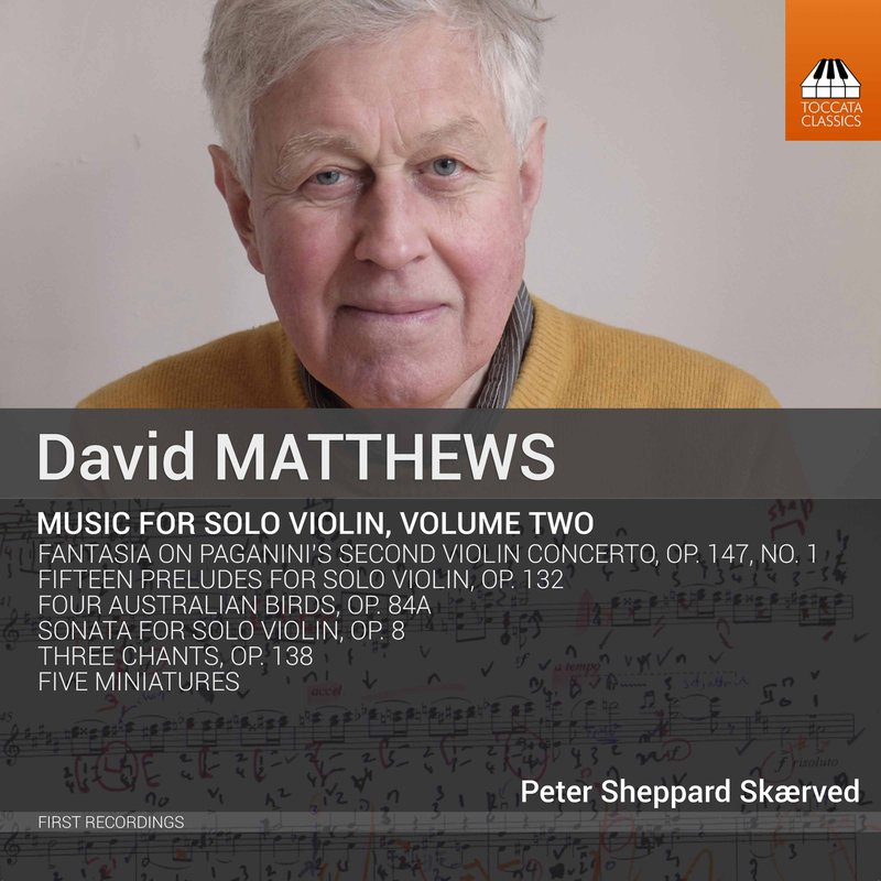 Peter Sheppard Sk?rved – David Matthews- Music for Violin, Vol. 2
